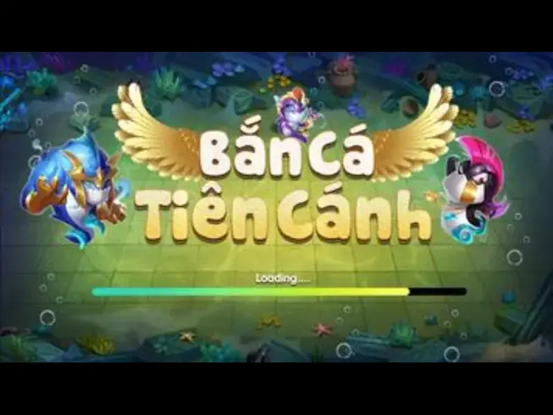 Bắn Cá Tiên Cánh - Cổng Game Bắn Cá Có Người Chơi Đông Đảo