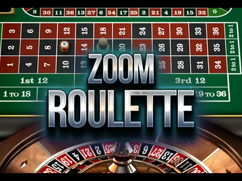 Zoom Roulette - Siêu Game Cá Cược Ấn Tượng Với Mức Thưởng